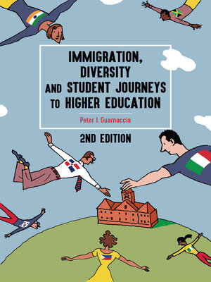 cover image of Immigration, Diversity and Student Journeys to Higher Education